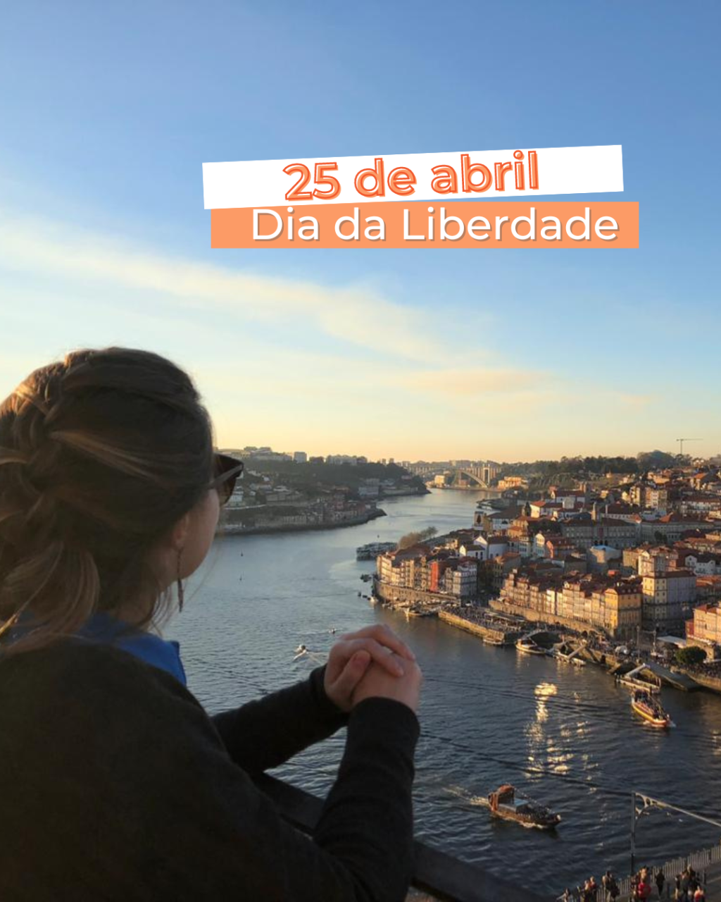 25 de Abril: uma data muito especial em Portugal